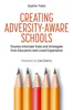 Creating Adversity=Aware Schools | Compass Seminars AUS